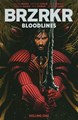 BRZRKR  - Bloodlines - Volume 1
