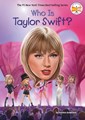Taylor Swift  - Who is Taylor Swift?