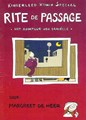 Margreet de Heer - Collectie  - Rite de Passage - Het avontuur van Daniëlle