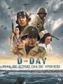 D-Day, de strijd om de vrijheid  - D-Day, de strijd om de vrijheid