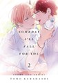 Someday I’ll fall for you 2 - Volume 2
