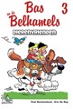 Bas en de Belhamels 3 - Dierenvrienden