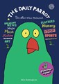 Milo Rottinghuis  - The daily Parrot (collected)