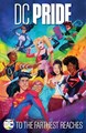 DC Pride  - To the farthest reaches
