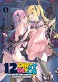 12 Dirty Deeds to Unite the Princess and Her Heroine 2 - Volume 2