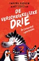 Verschrikkelijke drie, de 1 - De (wannabe) superhelden