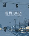Meteoren, de  - De Meteoren - Verhalen over mensen die hun eigen weg gaan