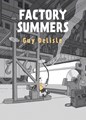Guy Delisle  - Factory Summers