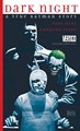 Batman - One-Shots & Mini-Series  - Dark Night - A True Batman Story
