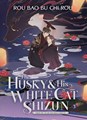 Husky & His White Cat Shizun, the - Erha He Ta De Bai Mao Shizun 3 - Novel 3