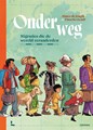 Aimée de Jongh  - Onderweg - Migraties die de wereld veranderden