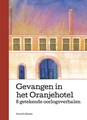 Gevangen in het Oranjehotel  - Gevangen in het Oranjehotel - 8 Getekende Oorlogsverhalen