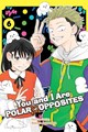 You and I Are Polar Opposites 6 - Volume 6