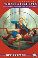 Supergirl (2005) 7 - Friends & Fugitives