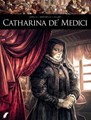 Zij schreven geschiedenis 23 / Catharina de’ Medici  - Catharina de’ Medici
