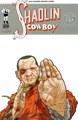 Shaolin cowboy, the 1-7 - the Shaolin Cowboy - Pakket