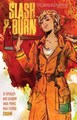Slash & Burn 1 - Volume 1