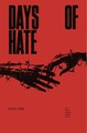 Days of Hate 1 - Act One