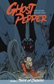 Ghost Pepper 2 - Taste Of Cinders