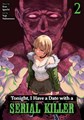 Tonight, I Have a Date with a Serial Killer 2 - Volume 2
