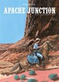 Apache Junction 2 - Schaduwen in de wind, Hardcover (Arboris)