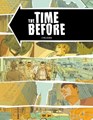 Time before, the  - The time before, Hardcover (Blloan)