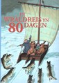 In wrâldreis yn 80 dagen  - Jules Verne's In wrâldreis yn 80 dagen, Softcover (Regaad)