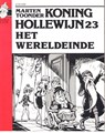 Koning Hollewijn - Mondria 23 - Het wereldeinde, Softcover (Mondria)