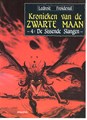 Kronieken van de zwarte maan 4 - De sissende slangen, Softcover, Eerste druk (1995), Kronieken van de zwarte maan - SC (Arboris)