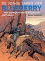 Jonge jaren van Blueberry 21 - Het konvooi van de ballingen, Softcover (Dargaud)