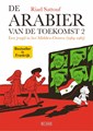 Arabier van de Toekomst, de 2 - Een jeugd in het Midden-Oosten (1984-1985), Softcover, Eerste druk (2015) (De Geus)