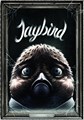 Jaybird  - Jaybird, Hardcover (Prestige)