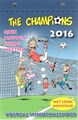 Champions, the - Kalenders 2016 - The Champions - Scheurkalender 2016, Kalender (Boemerang, De)