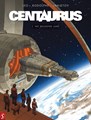 Centaurus 1 - Het beloofde land, Hardcover (Silvester Strips & Specialities)