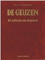 Geuzen, de 10 - De Wildeman van Gaasbeek, Luxe (groot formaat), Eerste druk (2015) (Standaard Uitgeverij)