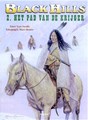 Black Hills 2 - Het pad van de krijger, Softcover, Eerste druk (2001) (Arboris)