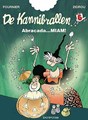 Kannibrallen, de 6 - Abracada...MIAM!, Softcover, Eerste druk (2002) (Dupuis)