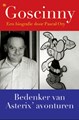 Asterix - Biografie  - Goscinny, bedenker van Asterix' avonturen - Biografie; leesboek, Softcover (Book House, the)