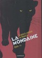 La Mondaine 2 - La Mondaine 2, Hardcover (Dargaud)