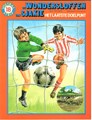 Wondersloffen van Sjakie, de 18 - Het laatste doelpunt, Softcover (Big Balloon)
