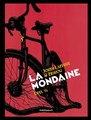 La Mondaine 1 - La Mondaine, Hardcover (Dargaud)