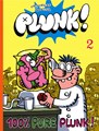 Plunk! 2 - 100 procent pure Plunk, Softcover (Strip2000)