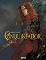 Conquistador 3 - Deel 3, Softcover (Glénat)
