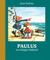 Paulus de boskabouter - Gouden Klassiekers 8 - En schipper Makreel, Hardcover (De Meulder)