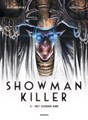 Showman Killer 2 - Het gouden kind, Hardcover (Arboris)