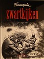 Zwartkijken 1 - Zwartkijken - Integraal, Softcover, Zwartkijken - Integraal (Glad IJs)