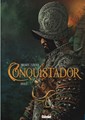 Conquistador 1 - Deel 1, Softcover (Glénat)