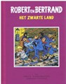 Robert en Bertrand 6 - Het zwarte land, Hc+linnen rug, Robert en Bertrand - Adhemar uitgaven (Adhemar)