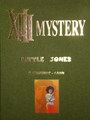 XIII Mystery 3 - Little Jones, Luxe, XIII Mystery luxe (Dargaud)