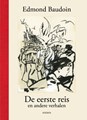 Edmond Baudoin  - De eerste reis en andere verhalen, Luxe (Sherpa)